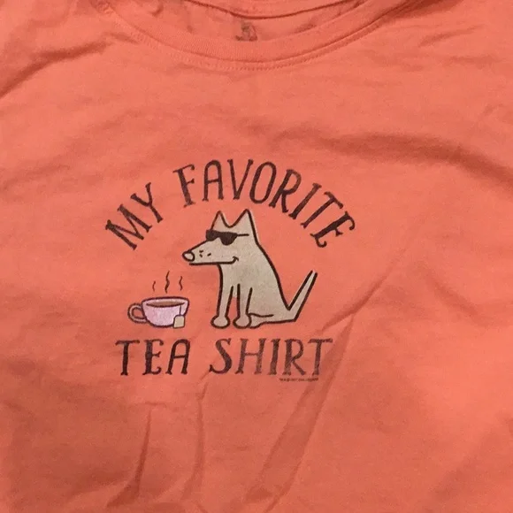 Pets Woman’s Teddy the Dog orange “My favorite Tea shirt”. Large. Gently worn - Picture 2 of 5